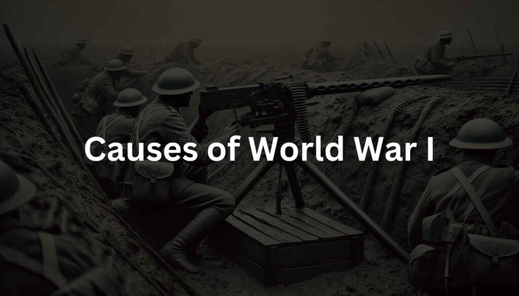 Causes of World War 1